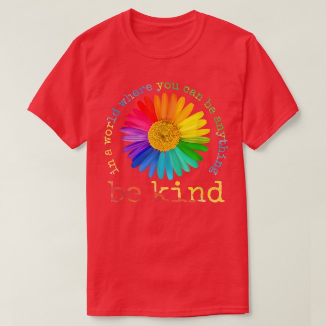 Camiseta Sea amable Daisy Flower Rainbow LGBT Gay Lesbian P (Diseño del anverso)
