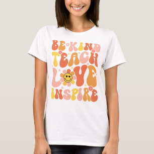 Camiseta Sea amable, enseñe a inspirar amor