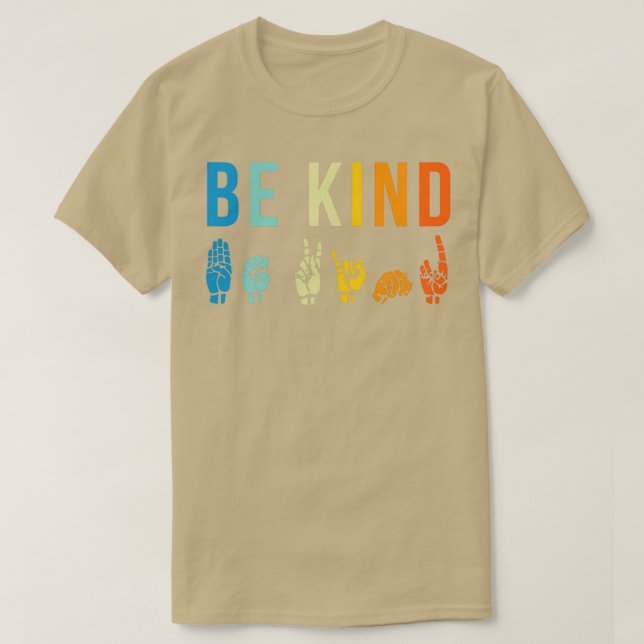 Camiseta Sea amable lenguaje de Rótulo BSL regalo Personali (Diseño del anverso)