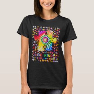 Camiseta Sea amable rompecabezas Tie Dye Autism Conciencia