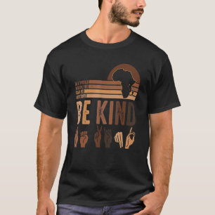 Camiseta Sea amable Rótulo Language Retro Blm Melanin Black