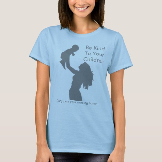 Camiseta Sea bueno con sus niños (Anverso)