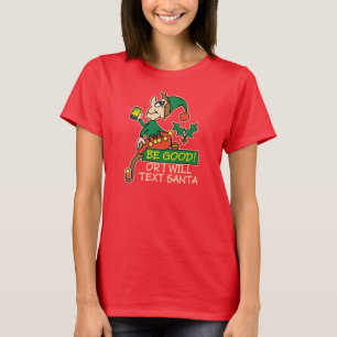 Camiseta Sea bueno dice el duende del navidad
