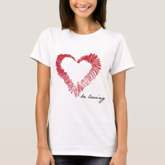 Camiseta Sea cariñoso