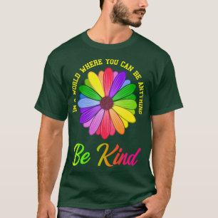 Camiseta Sea cualquier cosa el regalo de flor 1