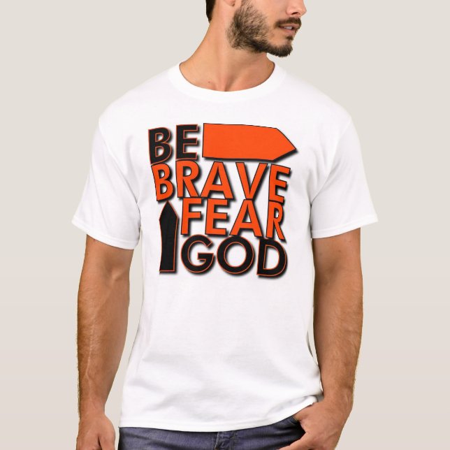 Camiseta Sea… dios valiente del miedo (Anverso)