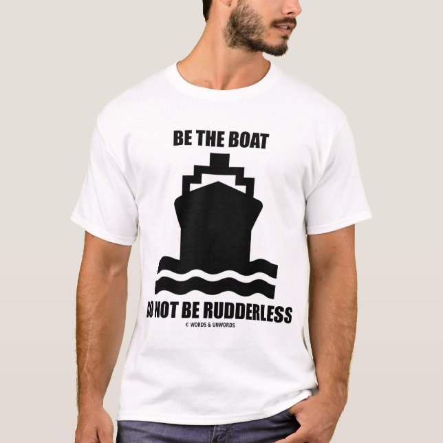 Camiseta Sea el barco no son sin timón (Anverso)
