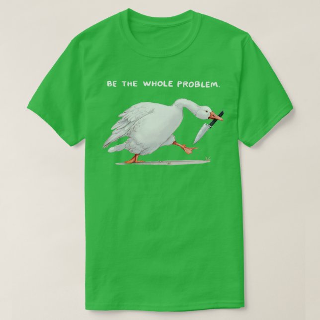 Camiseta sea el problema (Diseño del anverso)