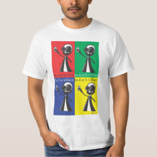 Camiseta Sea excelente el uno al otro