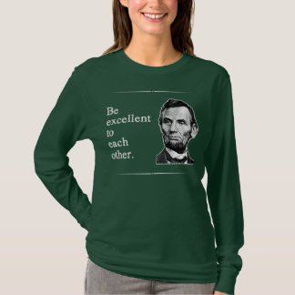 Camiseta Sea excelente el uno al otro