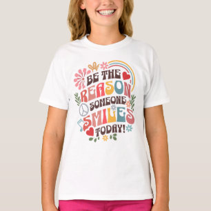 Camiseta Sea la razón por la que alguien sonríe hoy camiset