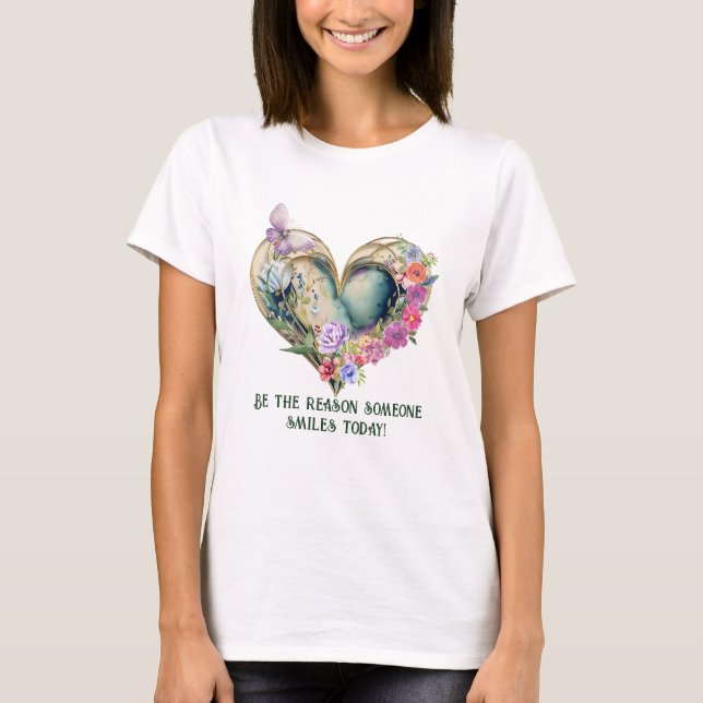 Camiseta Sea la razón por la que alguien sonríe hoy camiset (Anverso)