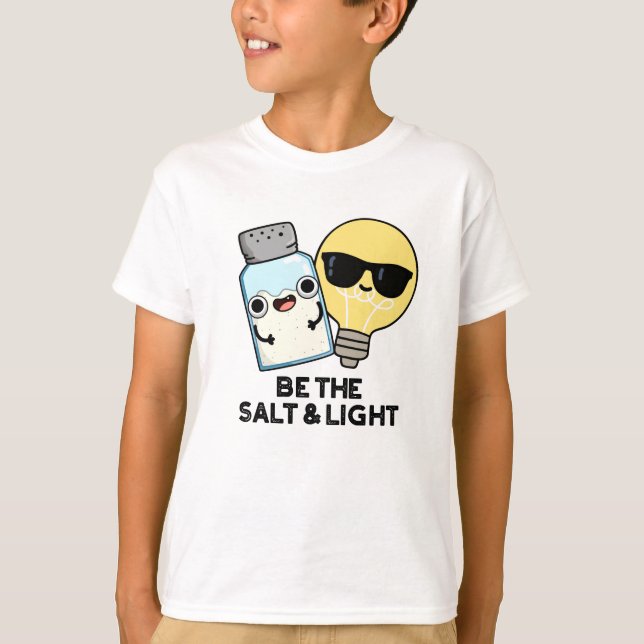Camiseta Sea La Sal Y La Graciosa Bíblica Ligera (Anverso)