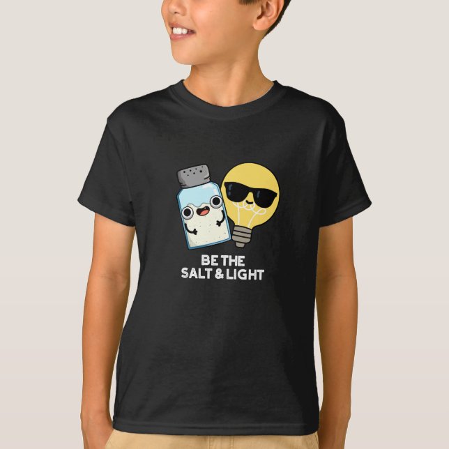 Camiseta Sea La Sal Y La Luz Graciosa Biblia Pun Oscuro BG (Anverso)