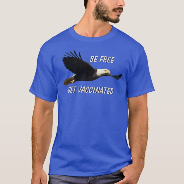 Camiseta Sea libre de que te vacunen con el águila norteame (Anverso)