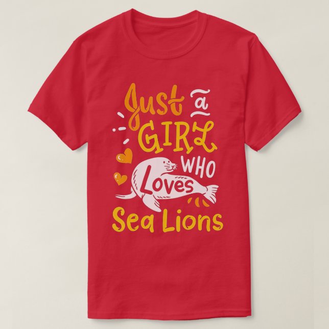 Camiseta Sea Lion Just A Girl Who Loves Sea Lions Funny Gif (Diseño del anverso)