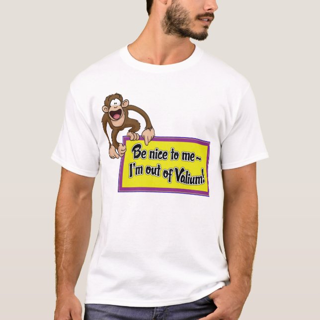 Camiseta ¡Sea Niza a mí que estoy fuera de valium! (Anverso)