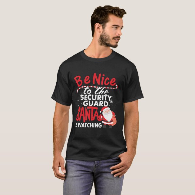 Camiseta Sea Niza al guardia de seguridad que Santa está (Anverso completo)