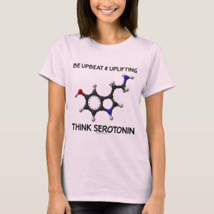 Camiseta Sea optimista y elevando piense la serotonina
