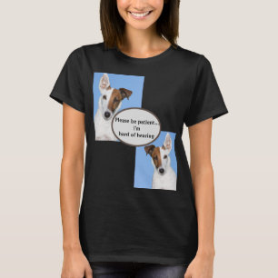 Camiseta Sea por favor Im paciente difícilmente de la