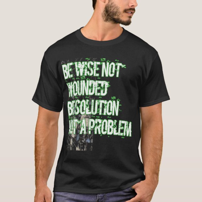 Camiseta Sea prudente, no herido, es una solución, no un pr (Anverso)