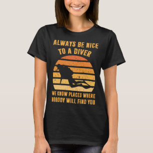 Camiseta Sea siempre agradable para bucear en Scuba