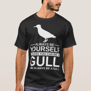 Camiseta Sea Siempre Tu Propio Regalo Gull Para Hombres Gav