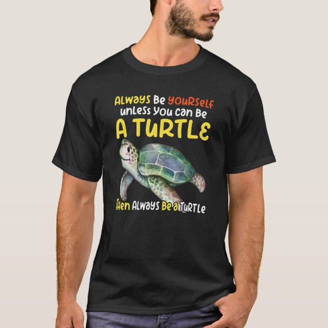 Camiseta Sea turtle pet turtle Be a turtle tortoise marine  (Anverso)