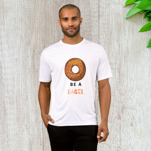 Camiseta Sea un Bagel gracioso diseño de un bollo de comida