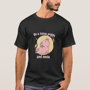 Camiseta Sea Un Pequeño Piggy Y Sonría Retro Cute Pig Prese