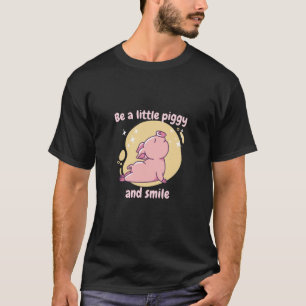 Camiseta Sea Un Pequeño Piggy Y Sonría Retro Cute Pig Prese