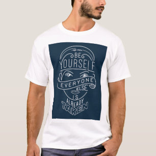 Camiseta Sea USTED MISMO. Cada uno se toma ya