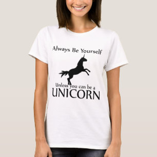Camiseta Sea usted mismo unicornio