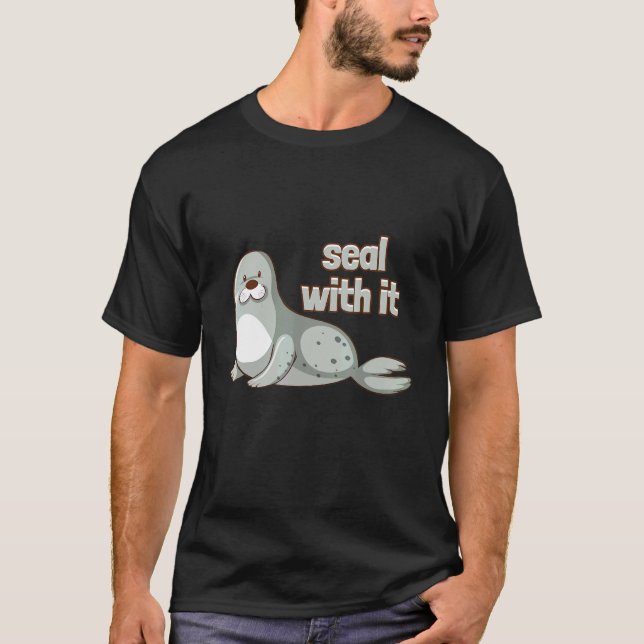 Camiseta Seal With It Ocean Sea Lion (Anverso)