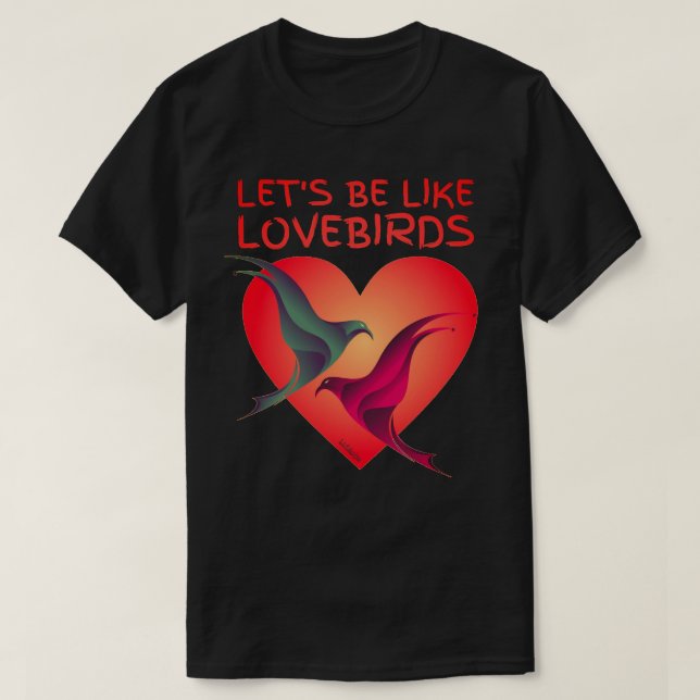 Camiseta SEAMOS COMO UN regalo día de San Valentín DE LOVEB (Diseño del anverso)