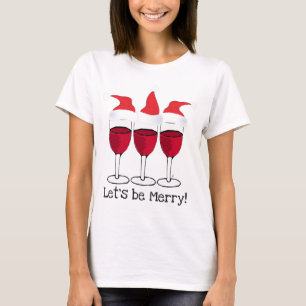 CAMISETA SEAMOS FELICES NAVIDAD VINO ROJO E IMPRESIÓN DE