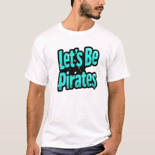 Camiseta Seamos Piratas – Aqua Pop Comic