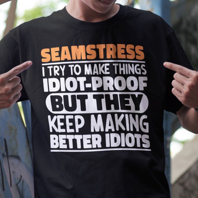 Camiseta Seamstress Intento Hacer Las Cosas Divertidas En G (Subido por el creador)