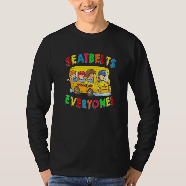 Camiseta Seatbelts Everyone Funny School Bus Driver Busman  (Anverso)