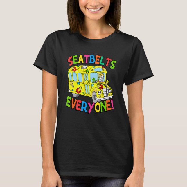 Camiseta Seatbelts Everyone Funny School Bus Driver Job Pri (Anverso)