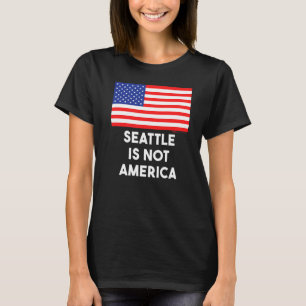 Camiseta Seattle Is Not America Usa 4th Of July
