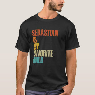 Camiseta Sebastian Es Mi Hijo Favorito Sebastian