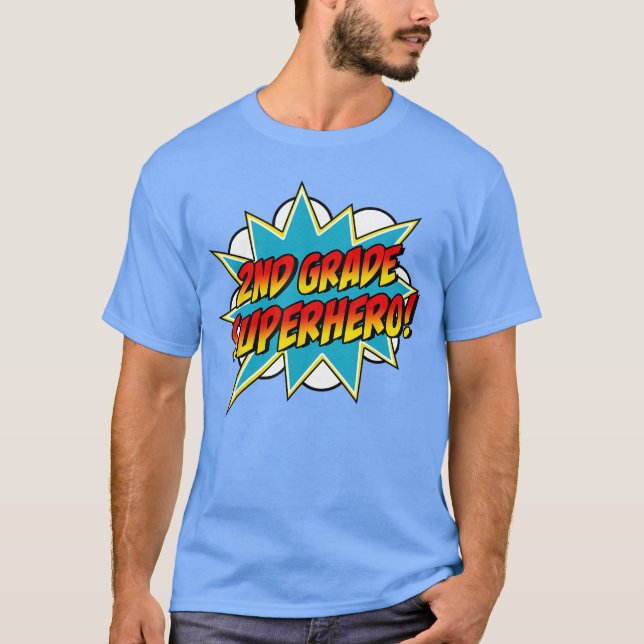 Camiseta Second Grade Superheroeacher Student 2nd Grade Com (Anverso)