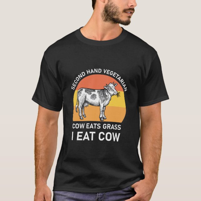 Camiseta Second hand vegetarian cow eats grass i eat cow (Anverso)