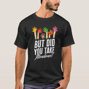 Camiseta Secretaria De Asistencia, Pero ¿Ha Asistido A C?
