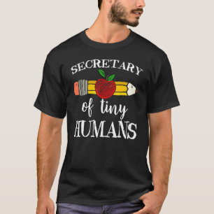 Camiseta Secretario De Humanos Pequeños De Vuelta Al Admini