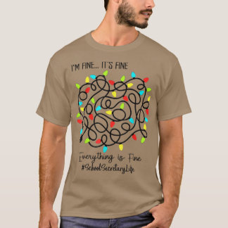 Camiseta Secretario Escolar Gracioso Todo Está Bien