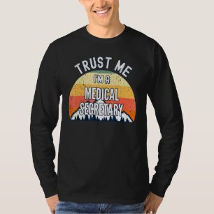 Camiseta Secretario Médico Confía En Mí Un Secreto Médico