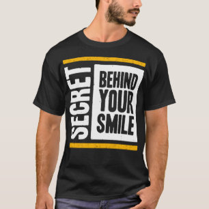 Camiseta Secreto detrás de tu sonrisa