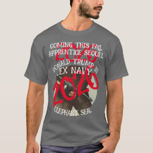 Camiseta Secuela de Aprendiz de Trump Foca Elefante Ex Arma